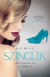 B. E. Belle - Szinglik - Mia (2. rész) [eKönyv: epub, mobi]