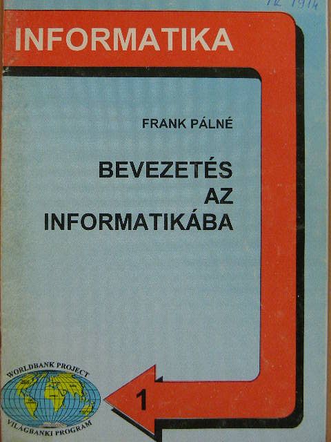 Frank Pálné - Bevezetés az informatikába [antikvár]