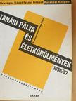 Deák Zsuzsa - Tanári pálya és életkörülmények 1996/97 [antikvár]