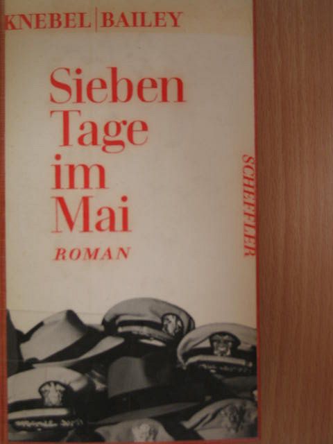 Charles W. Bailey - Sieben Tage im Mai [antikvár]