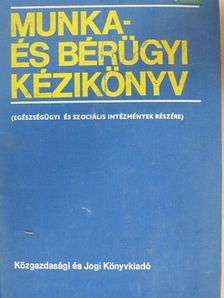 Benson Róbert - Munka- és bérügyi kézikönyv [antikvár]