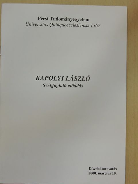 Kapolyi László - Székfoglaló előadás - Globalizáció verzus lokalizáció, a komplexitás igénye [antikvár]