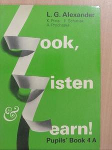 L. G. Alexander - Look, Listen and Learn! - Pupils' Book 4A [antikvár]