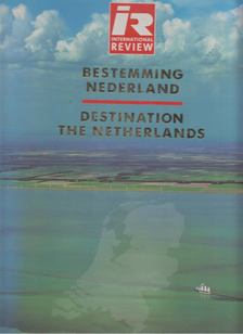Phillips, Michael J. - Bestemming Nederland / Destination the Netherlands [antikvár]