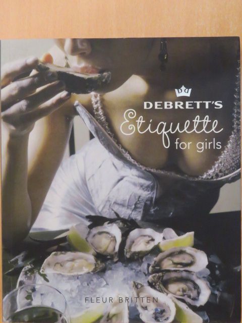 Fleur Britten - Etiquette for girls [antikvár]