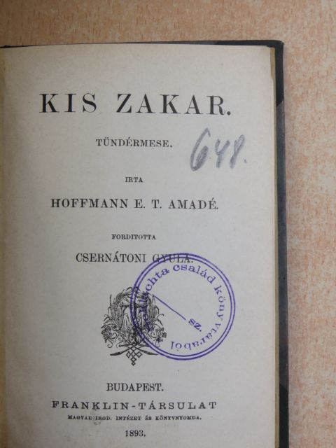 E. T. A. Hoffmann - Kis Zakar/Coppélia/Antónia [antikvár]