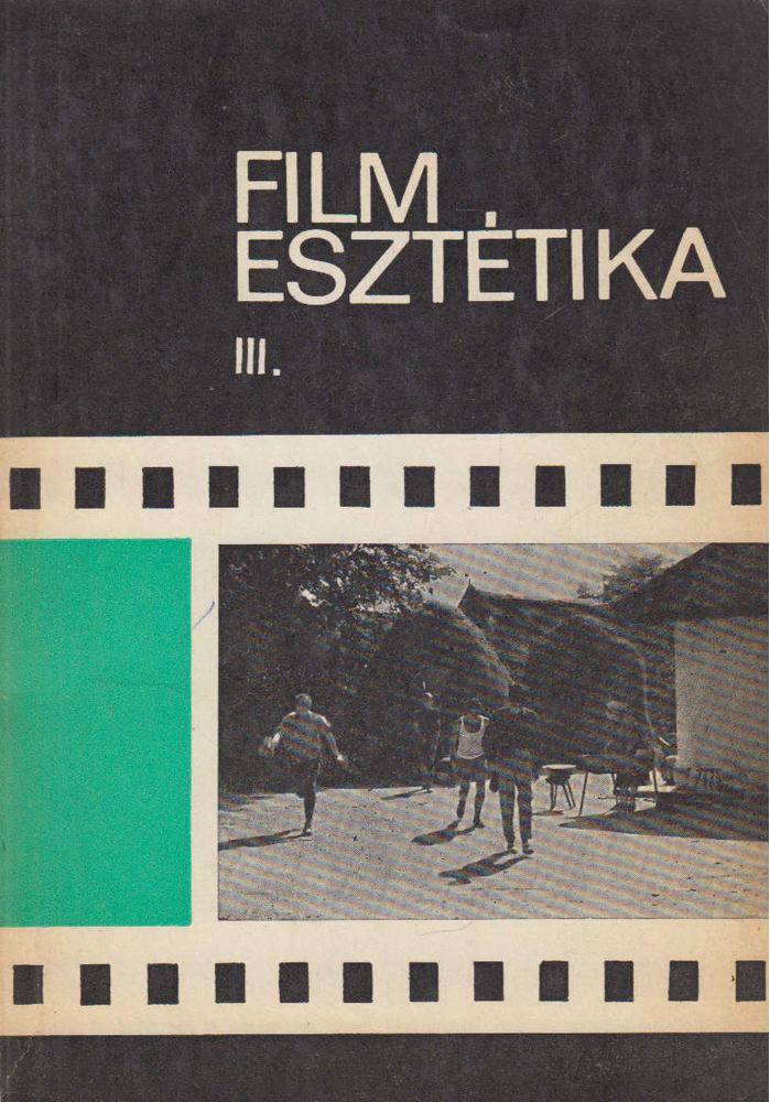 BÖLCS ISTVÁN - Filmesztétika III. [antikvár]
