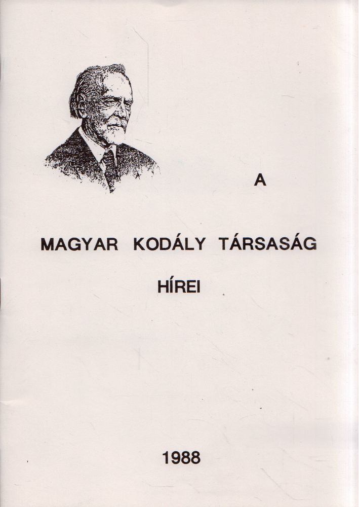 Csík Miklós - A Magyar Kodály Társaság Hírei 1988 [antikvár]