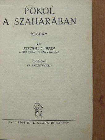 Percival C. Wren - Pokol a Szaharában [antikvár]