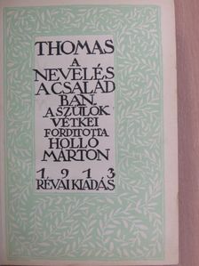 Thomas - A nevelés a családban [antikvár]