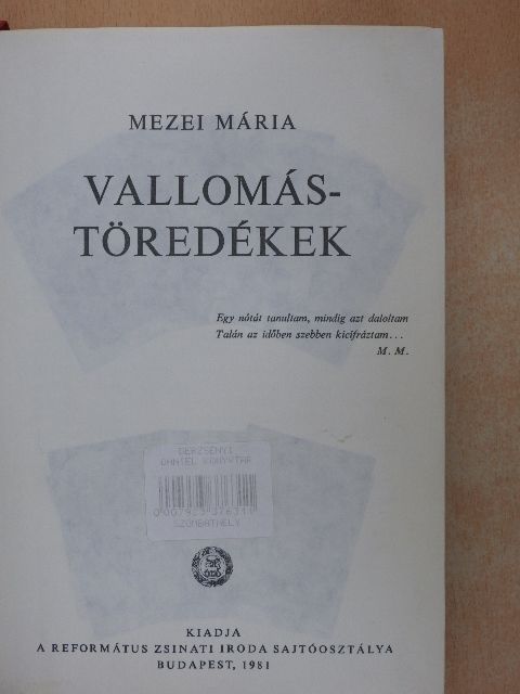 Mezei Mária - Vallomástöredékek [antikvár]