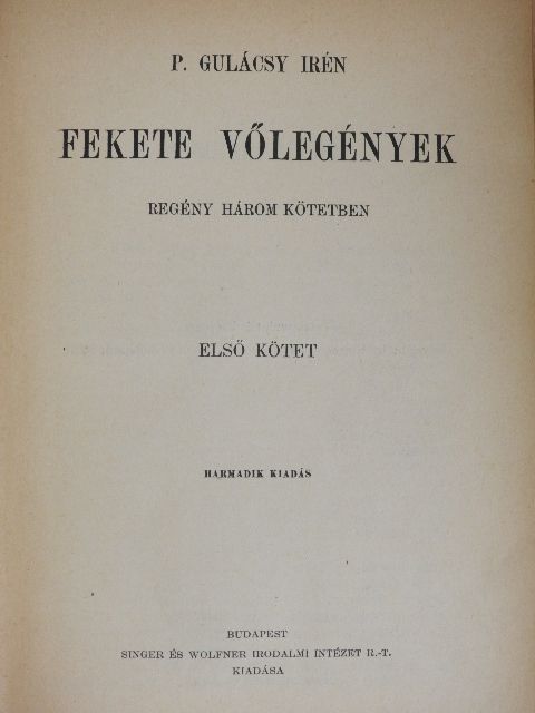 P. Gulácsy Irén - Fekete vőlegények I-III. [antikvár]