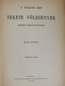 P. Gulácsy Irén - Fekete vőlegények I-III. [antikvár]