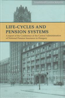 Mészáros József - Life-Cycles and Pension Systems [antikvár]
