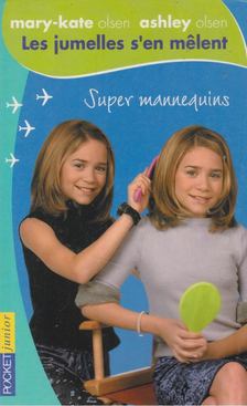 Megan Stine - Super mannequins [antikvár]