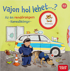 Kathrin Lena Orso - Vajon hol lehet...? Az én rendőrségem - Keresőkönyv