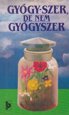 Dús Ágnes - Gyógy-szer, de nem gyógyszer [antikvár]