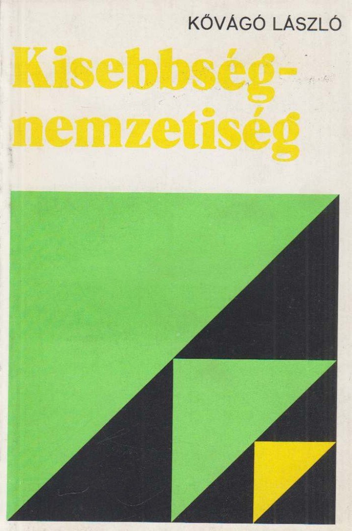 Kővágó László - Kisebbség-nemzetiség [antikvár]