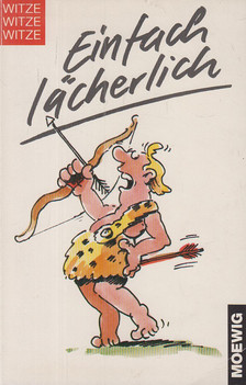 Einfach lächerlich [antikvár]