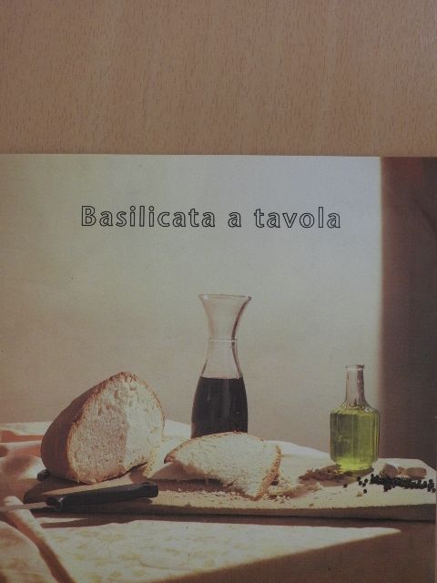 Ivo Persichella - Basilicata a tavola [antikvár]