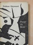 DuBose Heyward - Porgy és Bess [antikvár]