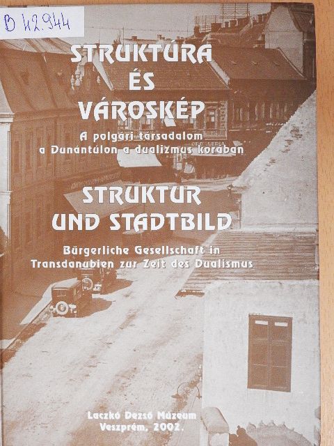 Bognár Bulcsu - Struktúra és városkép [antikvár]