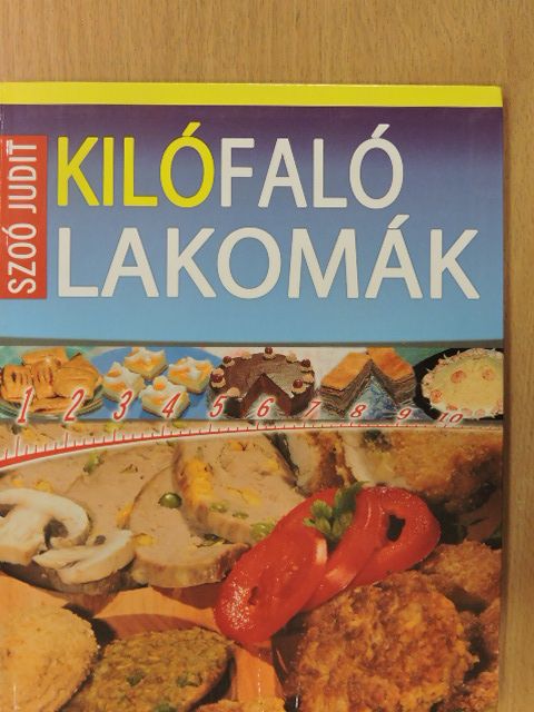 Szoó Judit - Kilófaló lakomák [antikvár]
