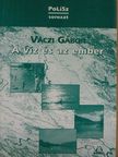 Váczi Gábor - A víz és az ember [antikvár]
