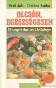 Jámbor Zsóka, Verő Juli - Olcsón, egészségesen [antikvár]