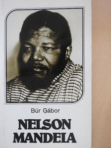 Búr Gábor - Nelson Mandela [antikvár]