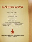 Paul De Kruif - Bacillusvadászok I-II. [antikvár]