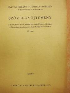 Csabai Imre - Szöveggyűjtemény a tudományos szocializmus tanulmányozásához a Bölcsészettudományi Kar hallgatói számára II. [antikvár]