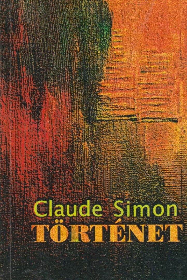 Claude Simon - Történet [antikvár]