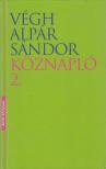 VÉGH ALPÁR SÁNDOR - Köznapló 2. [antikvár]