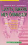 Csíky Antal, Oszlánszky Margit - Lazíts, ismerd meg önmagad! [antikvár]