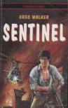 Walker, Greg - Sentinel [antikvár]