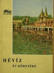Dr. Zákonyi Ferenc - Hévíz és környéke [antikvár]