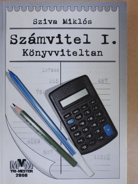 Dr. Sziva Miklós - Számvitel I. [antikvár]