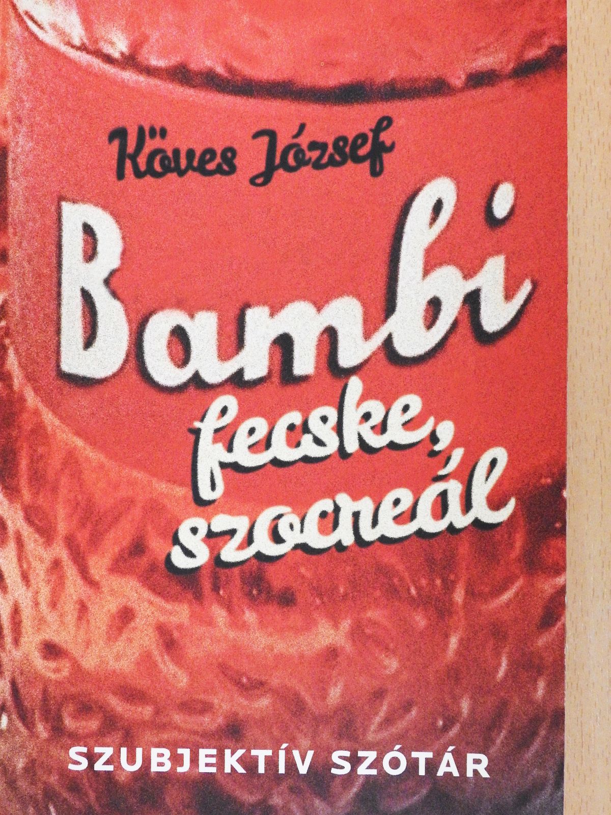Köves József - Bambi, fecske, szocreál (dedikált példány) [antikvár]