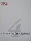 Balassa Sándor - Akadémiai beszélgetések 4. [antikvár]