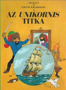 Hergé - Az unikornis titka [antikvár]