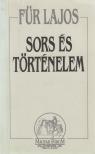 Für Lajos - Sors és történelem (dedikált) [antikvár]