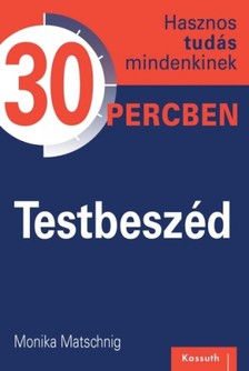 Monika Matschnig - Testbeszéd [eKönyv: epub, mobi]