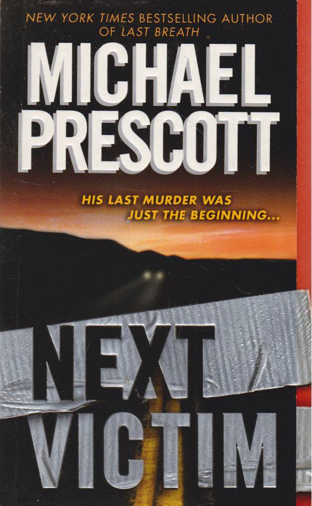 PRESCOTT, MICHAEL - Next Victim [antikvár]