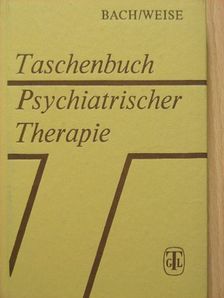 Dr. Ursula Scholz - Taschenbuch Psychiatrischer Therapie [antikvár]