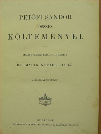 Petőfi Sándor - Petőfi Sándor összes költeményei [antikvár]