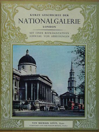 Michael Levey - Kurze Geschichte der Nationalgalerie London [antikvár]