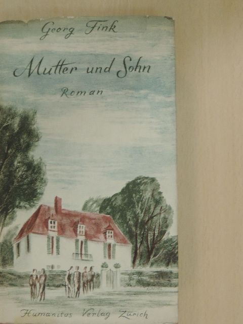 Georg Fink - Mutter und Sohn [antikvár]