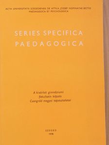 Dr. Csiszár Imre - A kísérleti gimnáziumi fakultatív képzés Csongrád megyei tapasztalatai [antikvár]