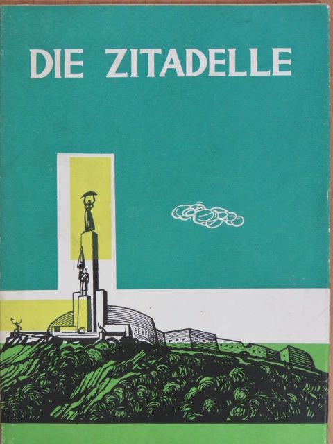 Berza László - Die Zitadelle [antikvár]